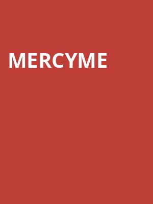 MercyMe, US Cellular Center, Cedar Falls