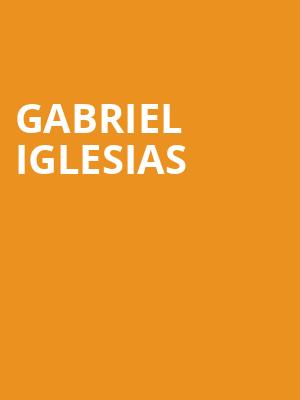 Gabriel Iglesias, US Cellular Center, Cedar Falls
