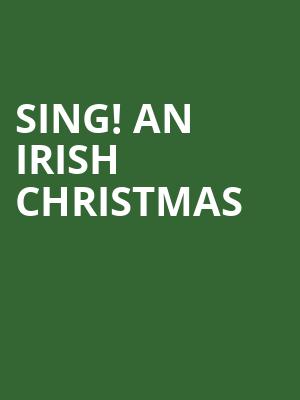 Sing! An Irish Christmas Poster