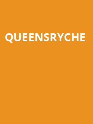 Queensryche, Alliant Energy PowerHouse, Cedar Falls