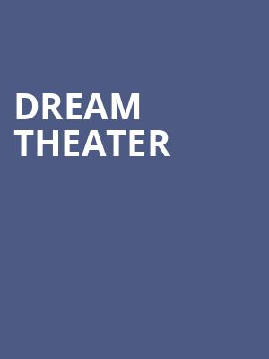Dream Theater, Alliant Energy PowerHouse, Cedar Falls