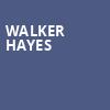 Walker Hayes, US Cellular Center, Cedar Falls