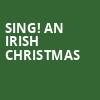 Sing An Irish Christmas, Catherine Cassidy Gallagher Great Hall, Cedar Falls